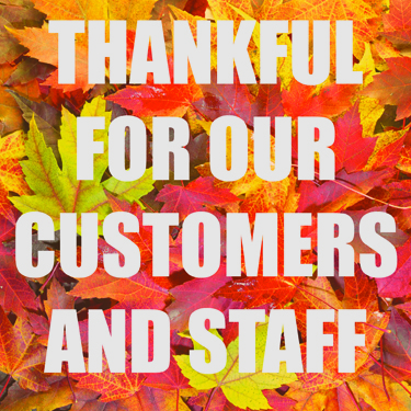 Thankful for our customers and staff